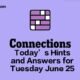 Today’s ‘Connections’ Hints and Answers for Tuesday, June 25