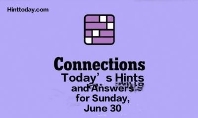 Today’s ‘Connections’ Hints and Answers for Sunday, June 30