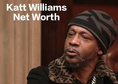 Katt Williams Net Worth